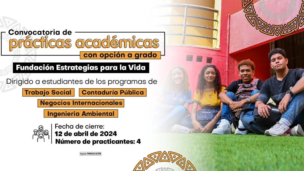 Convocatoria de prácticas académicas con opción a grado Fundación Estrategias para la Vida