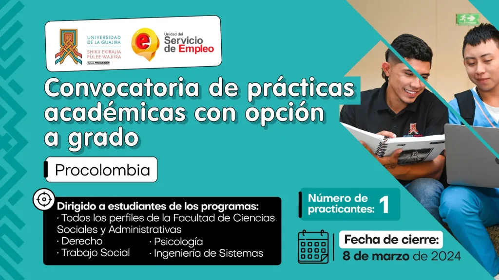 Convocatoria de prácticas académicas con opción a grado Procolombia