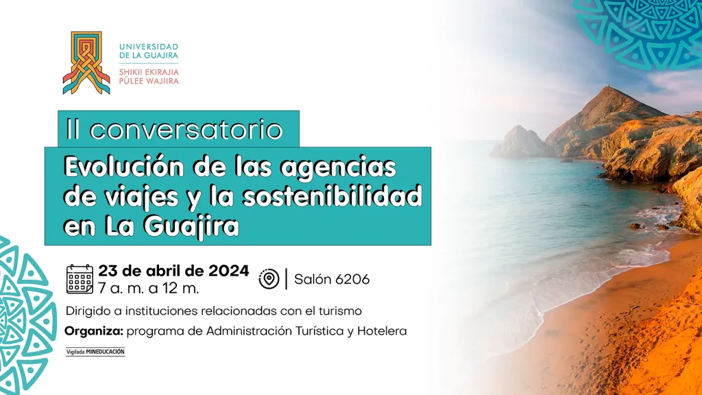 II conversatorio sobre la evolución de las agencias de viajes y la sostenibilidad en La Guajira