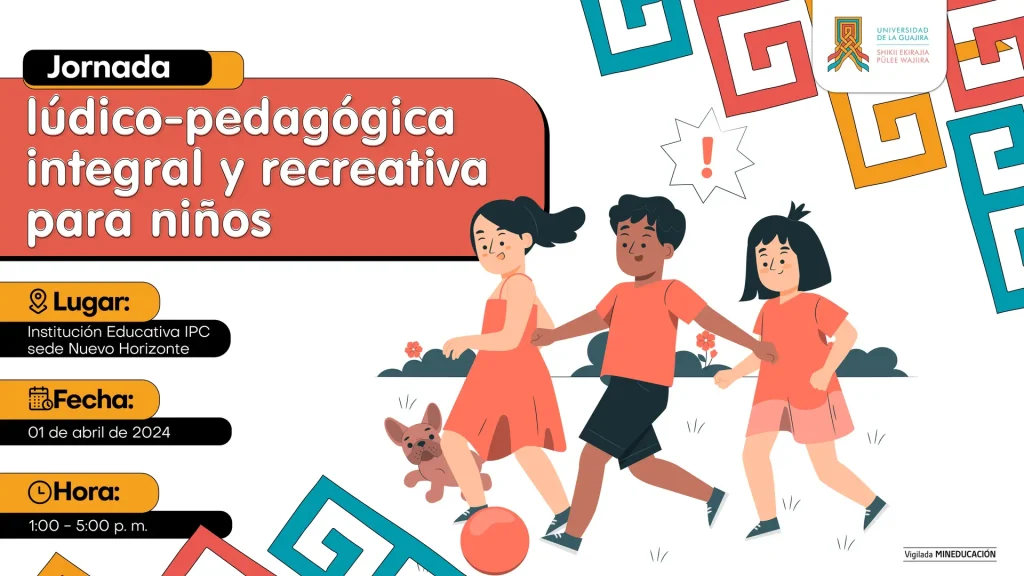 imagen de Jornada lúdico-pedagógica integral y recreativa para niños - Uniguajira