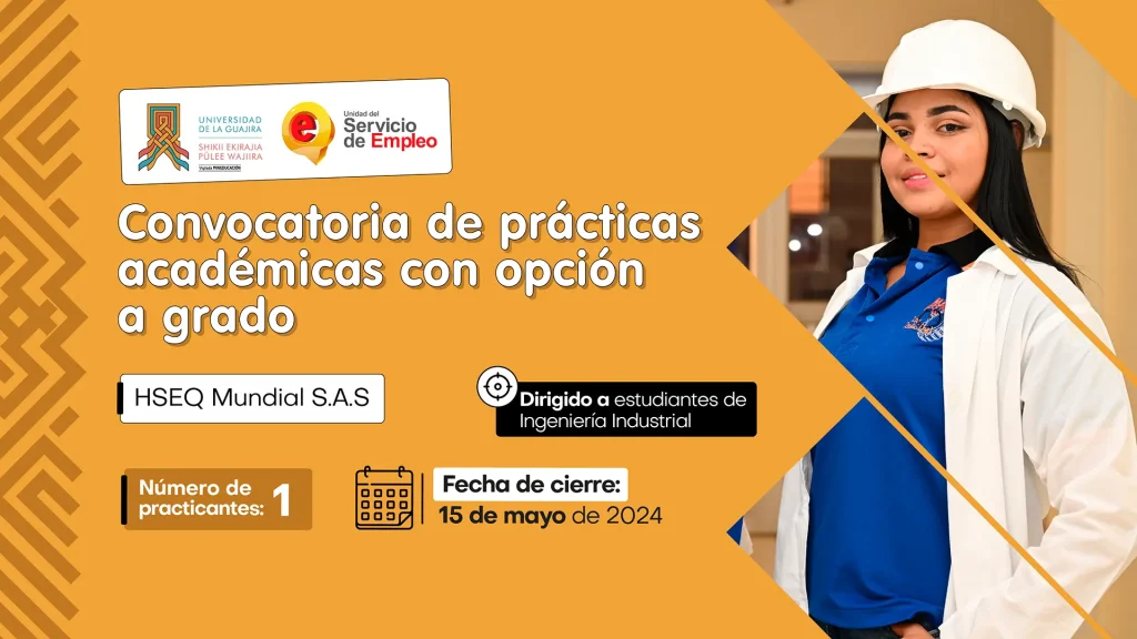 Convocatoria de prácticas con opción a grado - HSEQ Mundial S.A.S