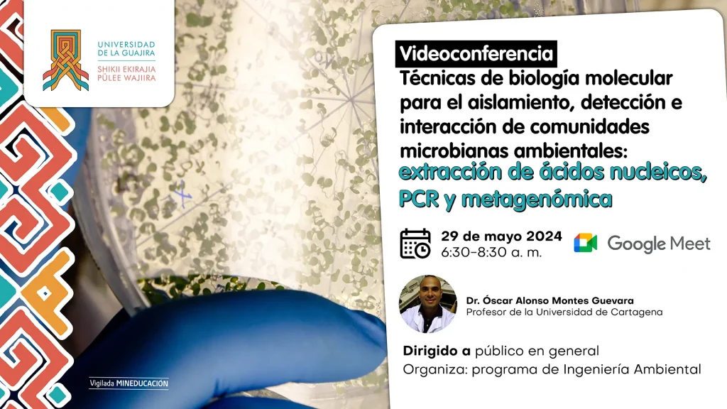 Técnicas de biología molecular para el aislamiento, detección e interacción de comunidades microbianas ambientales: extracción de ácidos nucleicos, PCR ymetagenómica