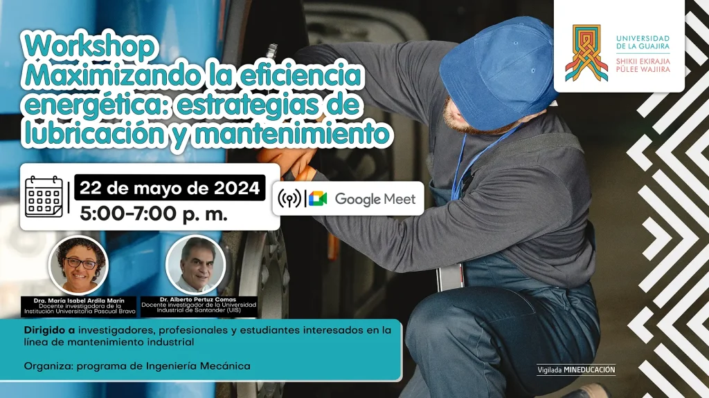 Workshop Maximizando la eficiencia energética estrategias de lubricación y mantenimiento