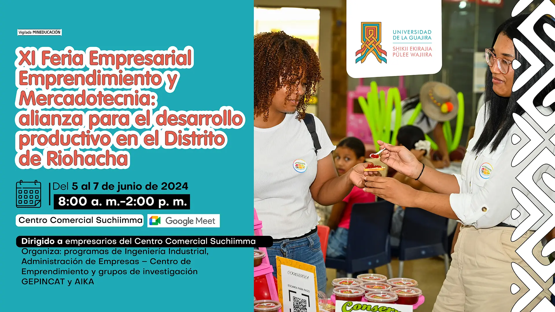XI Feria Empresarial Emprendimiento y Mercadotecnia alianza para el desarrollo productivo en el Distrito de Riohacha