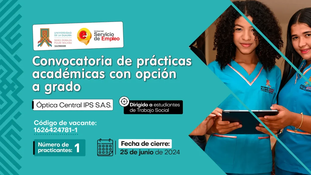 CONVOCATORIA DE PRÁCTICAS CON OPCIÓN A GRADO – OPTICA CENTRAL IPS SAS
