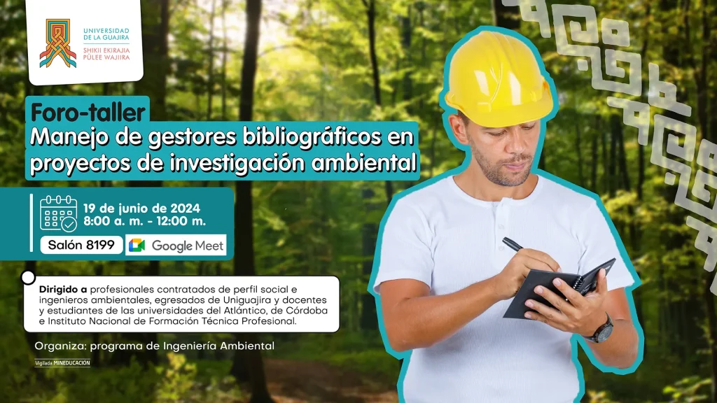 Foro-taller: Manejo de gestores bibliográficos en proyectos de investigación ambiental