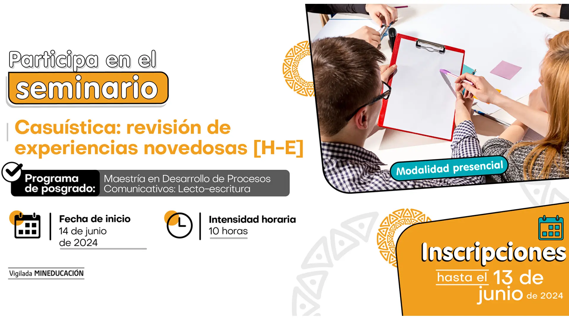 Seminario en casuística: revisión de experiencias novedosas [H-E]