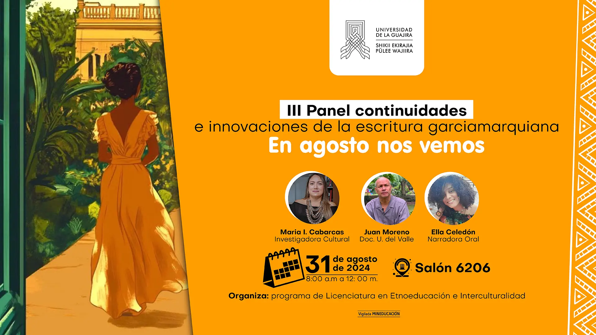 III Panel Continuidades e innovaciones de la escritura garciamarquiana