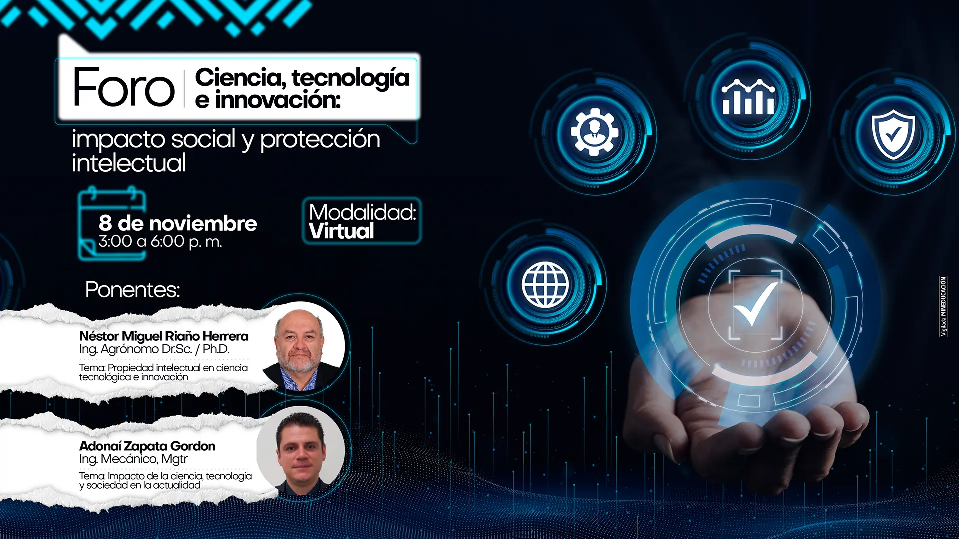 Foro Ciencia, tecnología e innovación: impacto social y protección intelectual