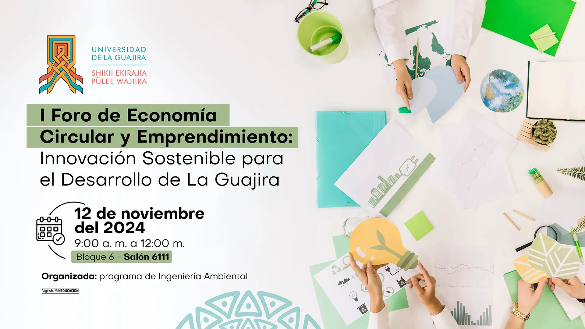 I Foro de Economía Circular y Emprendimiento: Innovación Sostenible para el Desarrollo de La Guajira