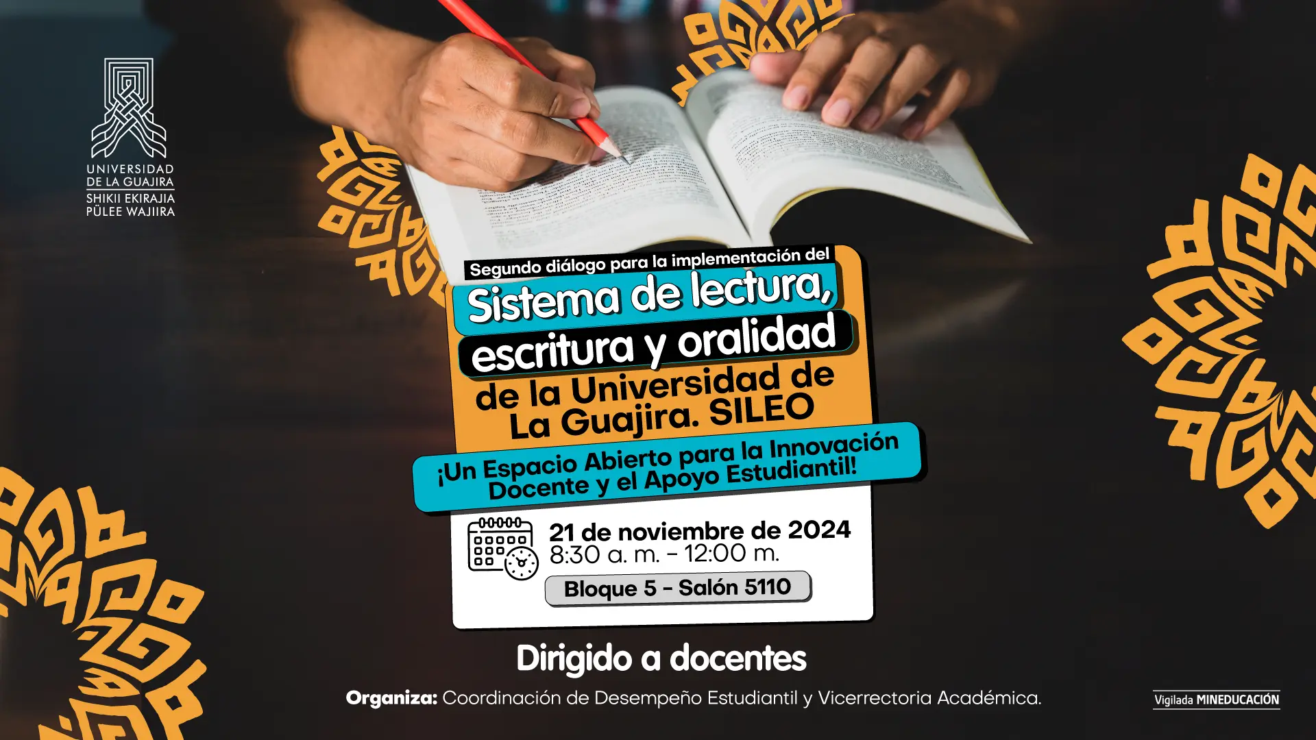 Segundo diálogo para la implementación del Sistema de lectura, escritura y oralidad de la Universidad de La Guajira. SILEO