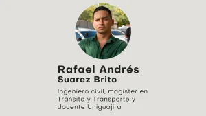 Riohacha registra una de las tasas más altas de mortalidad por siniestros viales entre las capitales del país1 Rafael Andrés Suares Brito