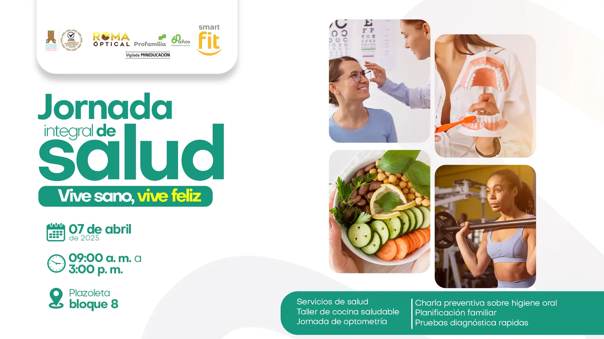 Jornada Integral de Salud: Vive sano, vive feliz