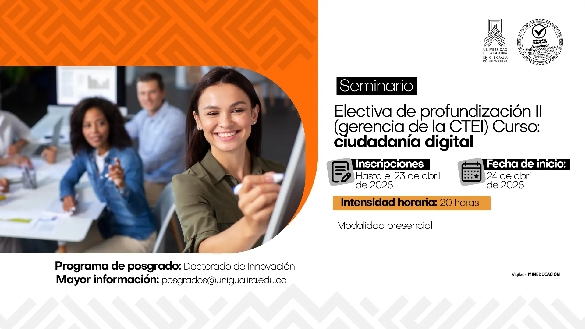 Anuncio de un seminario sobre ciudadanía digital del Programa de posgrado de Doctorado de Innovación. El cartel, con una foto de una mujer sonriente en una oficina, informa que las inscripciones son hasta el 23 de abril y el curso de 20 horas inicia el 24 de abril de 2025 en modalidad presencial.