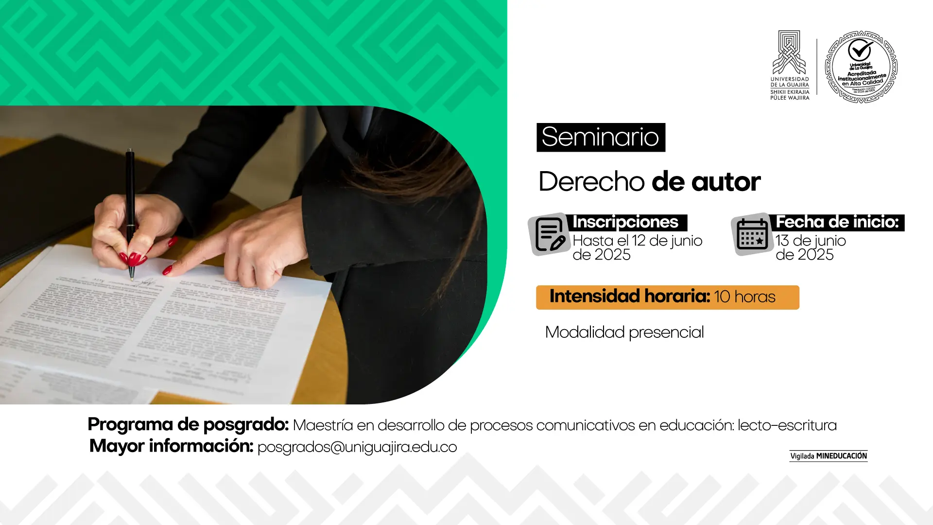 Anuncio de un seminario sobre Derecho de autor para la Maestría en desarrollo de procesos comunicativos en educación. El cartel, con una foto de una persona firmando un documento, informa que las inscripciones son hasta el 12 de junio y el curso de 10 horas de intensidad inicia el 13 de junio de 2025 en modalidad presencial.