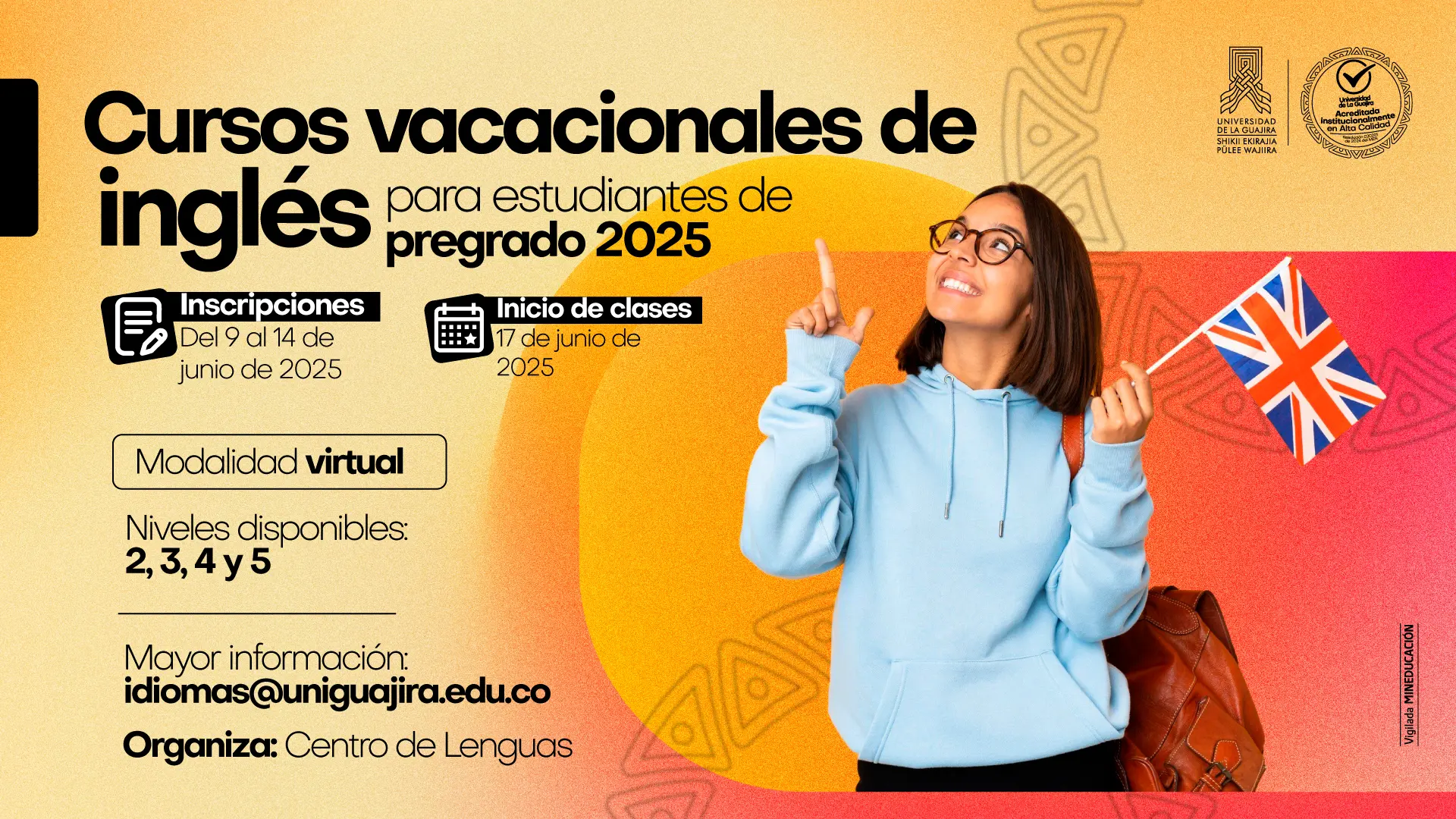 Anuncio de cursos vacacionales de inglés para estudiantes de pregrado. El cartel, con la imagen de una mujer joven sonriendo y sosteniendo una bandera del Reino Unido, informa que las inscripciones son del 9 al 14 de junio y las clases inician el 17 de junio de 2025 en modalidad virtual.