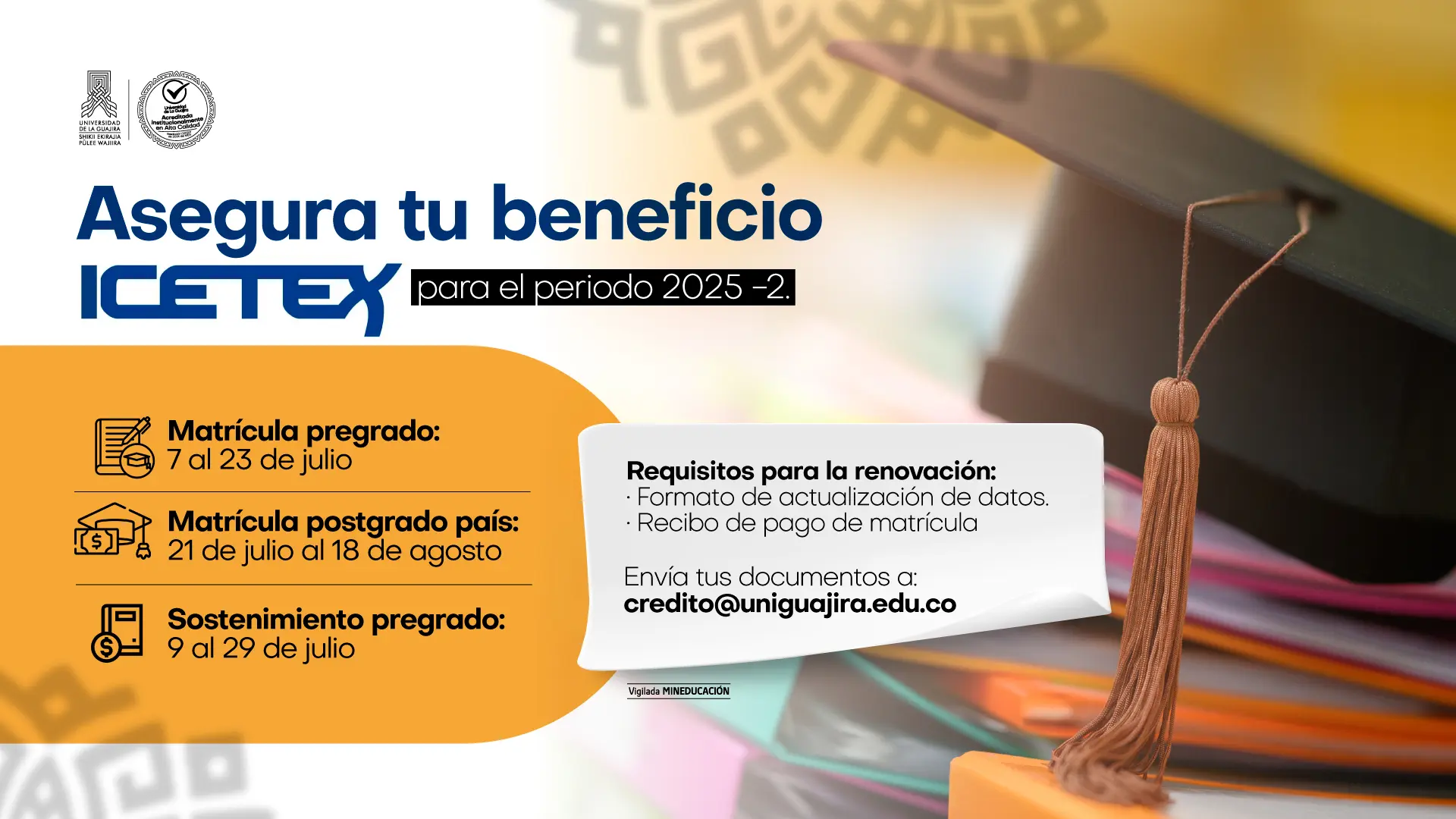 ICETEX y Uniguajira anuncian fechas para la renovación de créditos educativos en el periodo 2025-2