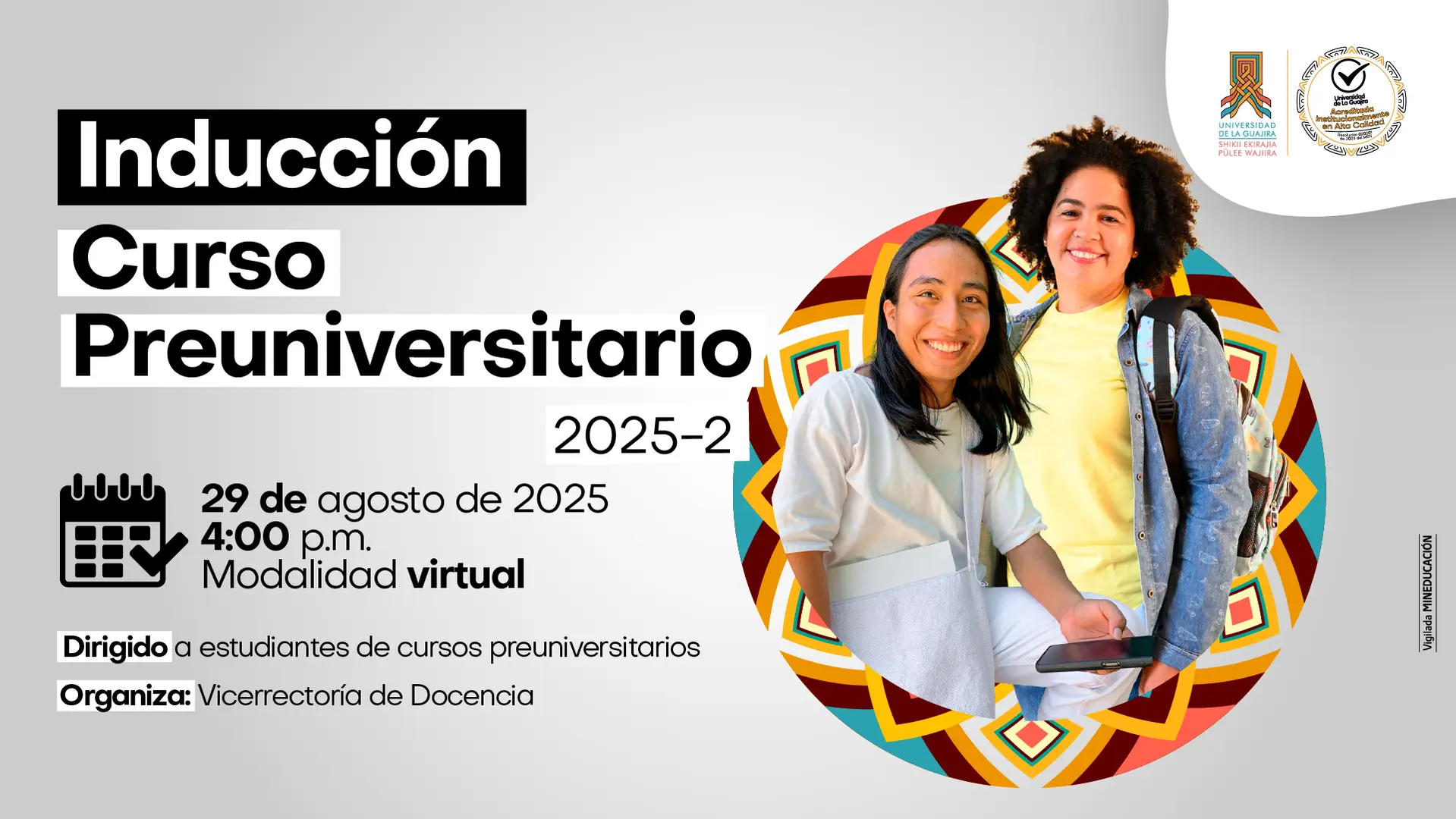 Afiche institucional que anuncia la inducción al Curso Preuniversitario 2025-2. La pieza incluye el logotipo de la universidad y una fotografía de dos estudiantes sonriendo con un fondo de diseño colorido inspirado en figuras geométricas.