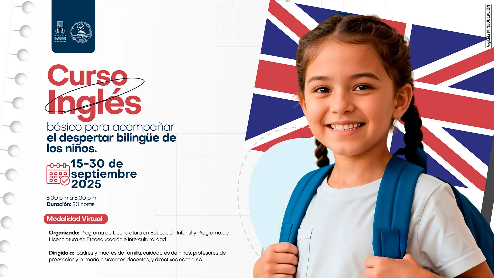 Publicidad de un curso virtual de inglés básico para acompañar el despertar bilingüe de los niños, con fechas del 15 al 30 de septiembre de 2025. A la izquierda aparece la información del curso en fondo blanco y a la derecha la imagen de una niña sonriente con mochila azul, sobre un fondo con la bandera del Reino Unido.