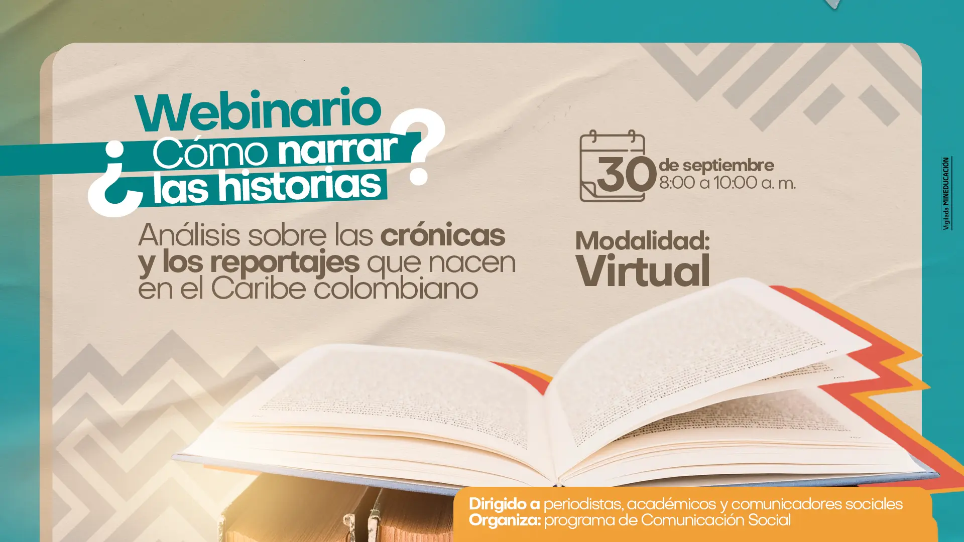 Afiche promocional de un webinario titulado “¿Cómo narrar las historias?”. El diseño incluye un libro abierto en la parte inferior y elementos gráficos en tonos beige, turquesa y naranja.