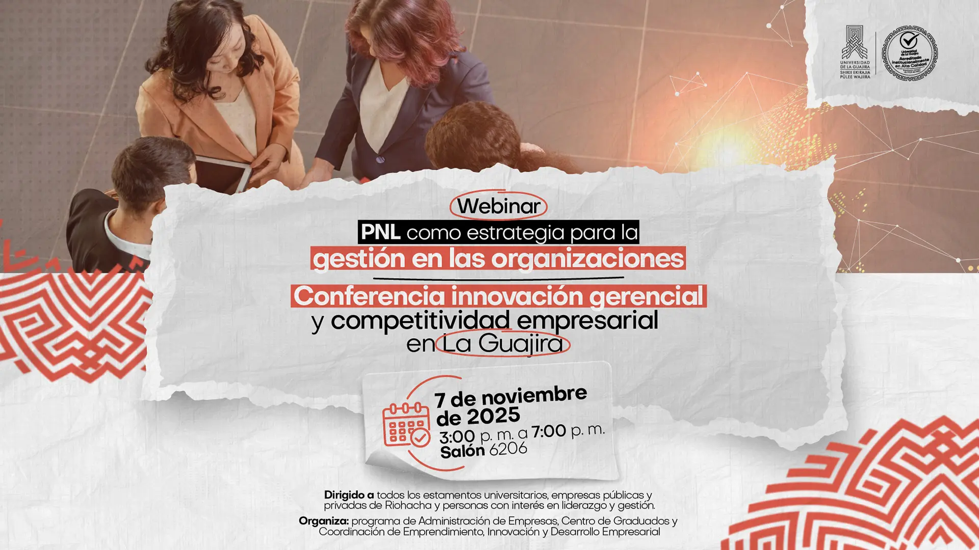 Afiche informativo del webinar “PNL como estrategia para la gestión en las organizaciones” y la conferencia sobre innovación gerencial y competitividad empresarial en La Guajira, programado para el 7 de noviembre de 2025 en la Universidad de La Guajira.
