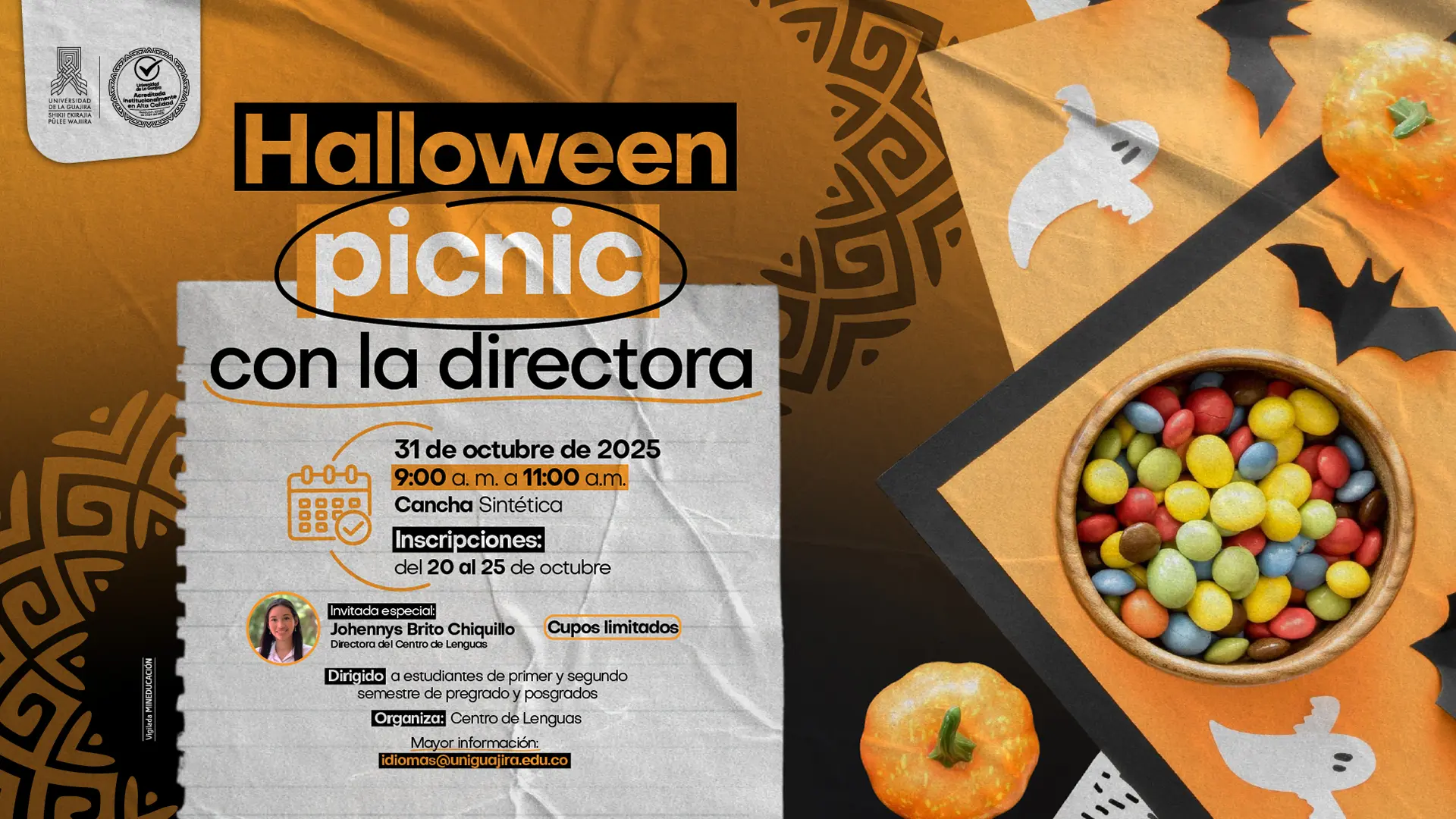 banner promocional del evento Halloween Picnic con la directora organizado por el Centro de Lenguas. La pieza presenta un diseño con tonos naranjas, negros y grises, elementos alusivos a Halloween como calabazas, murciélagos y dulces, e incluye información del evento: se realizará el 31 de octubre de 2025, de 9:00 a. m. a 11:00 a. m. en la cancha sintética. Contará con la participación especial de Johennys Brito Chiquillo, directora del Centro de Lenguas. Se indica además que las inscripciones estarán abiertas del 20 al 25 de octubre y que los cupos son limitados.