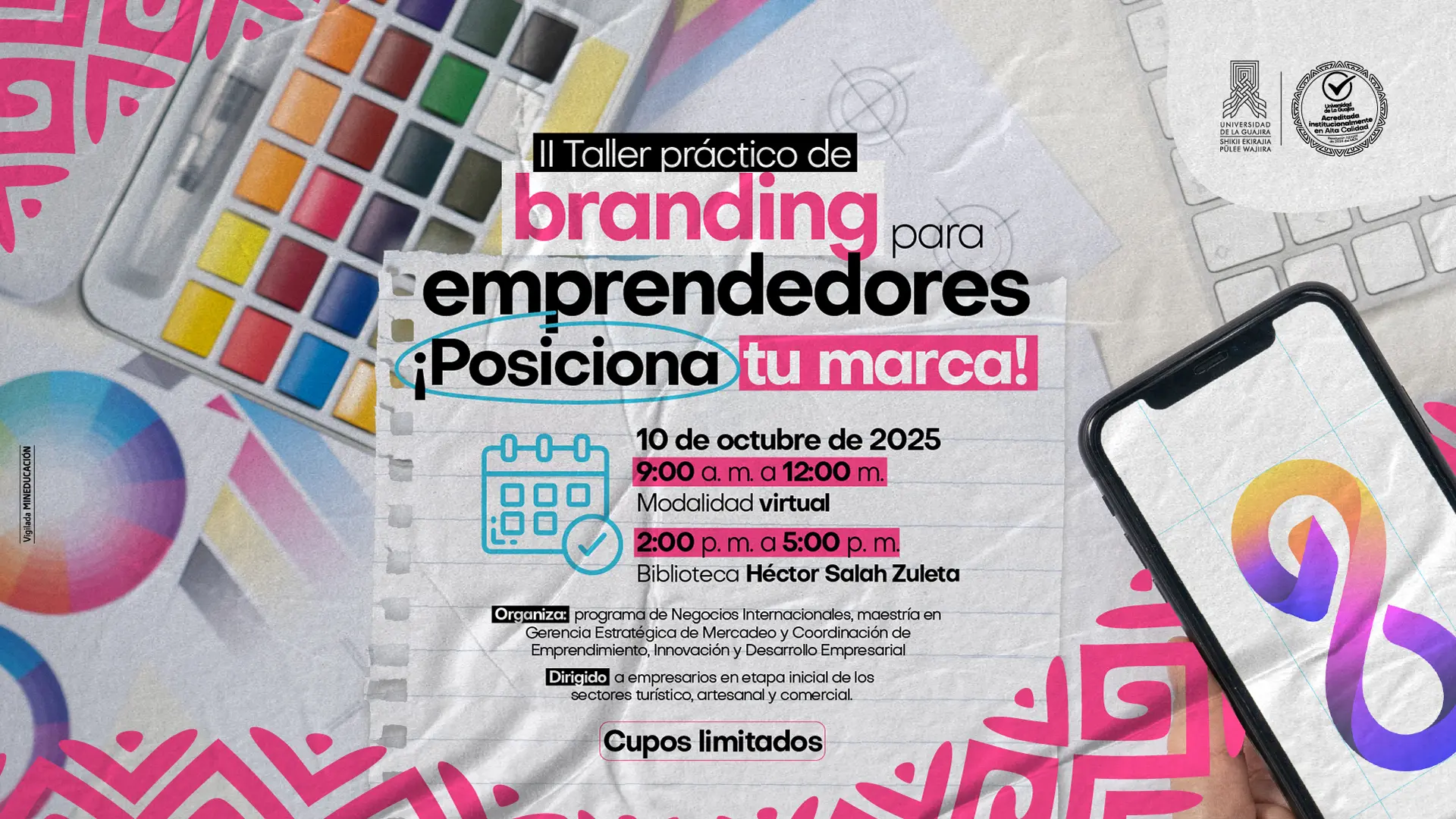 Cartel promocional del II Taller práctico de Branding para Emprendedores: ¡Posiciona tu marca!, con fecha 10 de octubre, modalidad virtual en la mañana y presencial en la Biblioteca Héctor Salah Zuleta en la tarde. Incluye detalles de organización, sectores a los que está dirigido y la nota de cupos limitados.