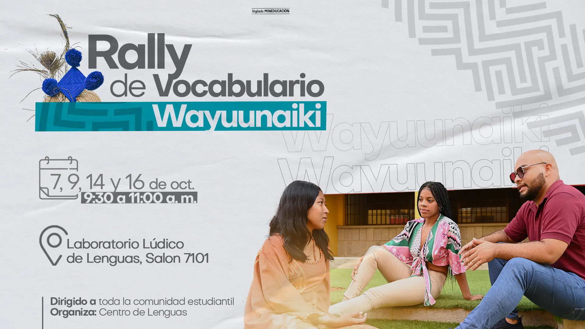 Pieza gráfica promocional del Rally de Vocabulario Wayuunaiki con información de fechas, horario y lugar. Incluye tres estudiantes conversando al aire libre y elementos gráficos que resaltan la cultura wayuu.