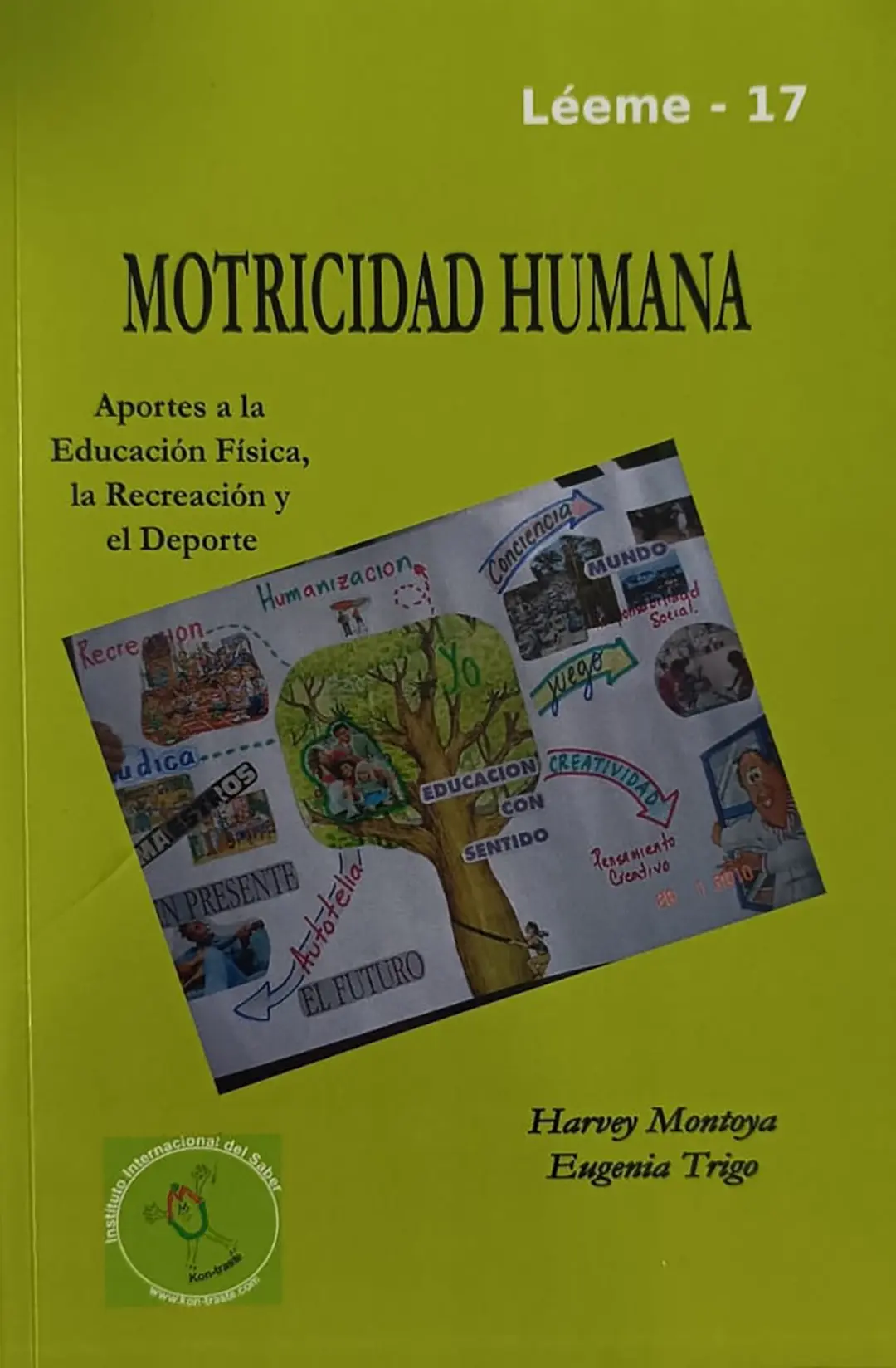 Motricidad Humana Aportes a la Educación Física, la Recreación y el Deporte