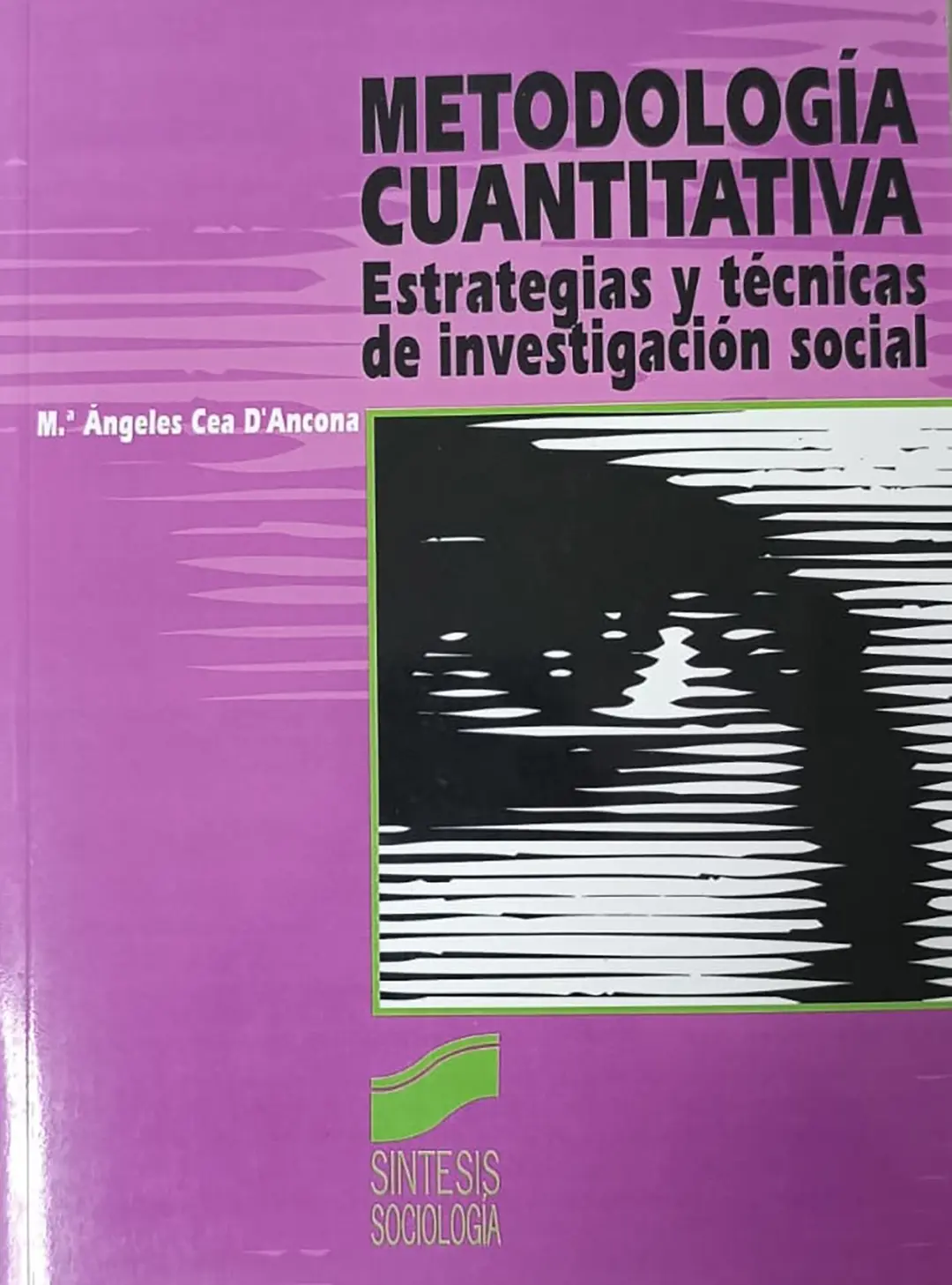 Metodología Cuantitativa Estrategias y técnicas de investigación social