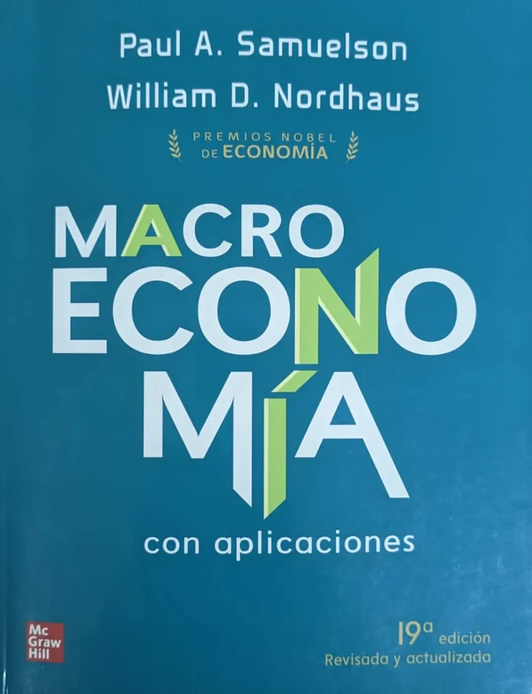 Macroeconomía con aplicaciones (19ª edición Revisada y actualizada)