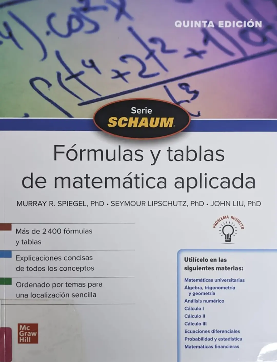 Fórmulas y tablas de matemática aplicada (Serie Schaum, Quinta edición)