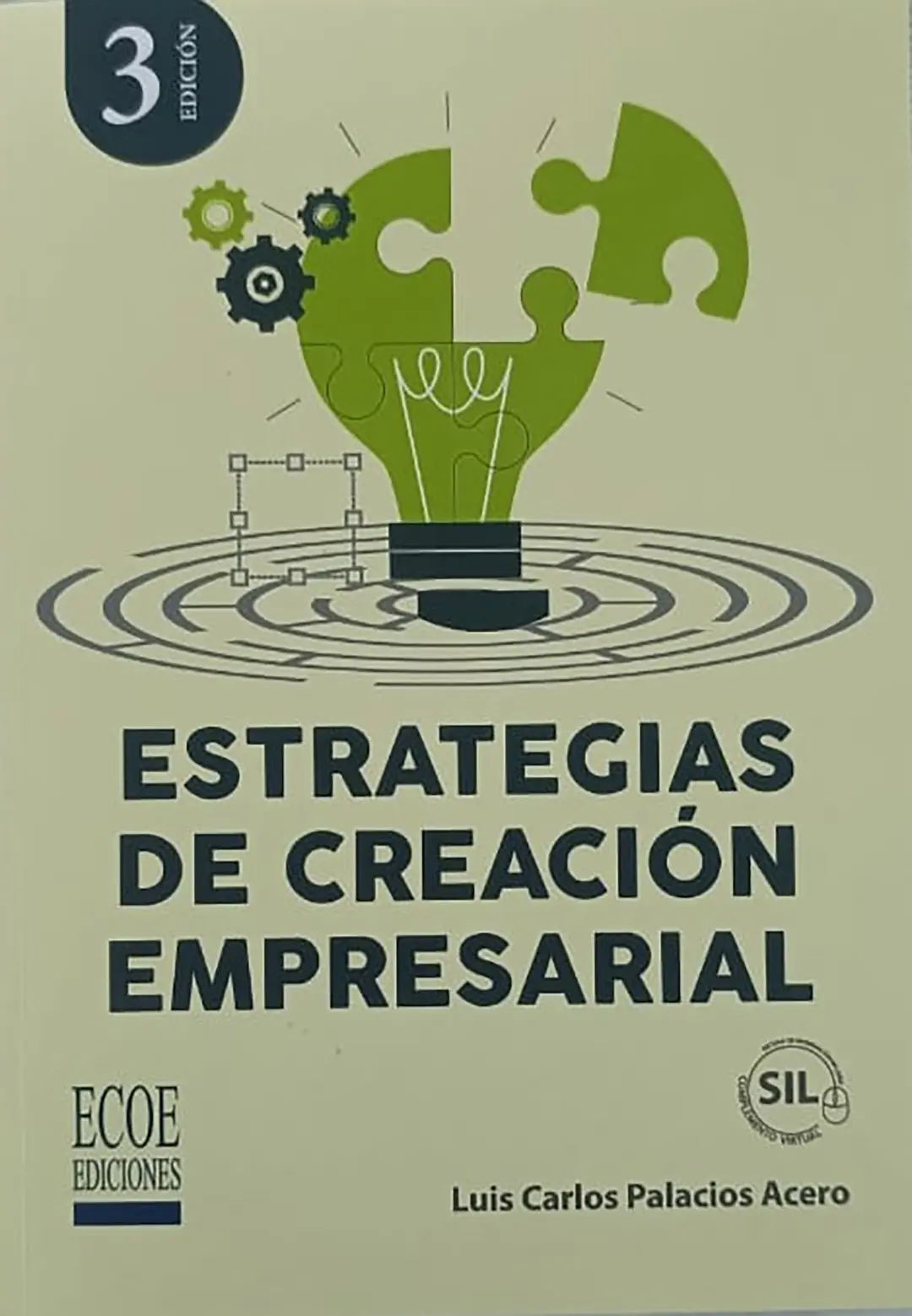 Estrategias de Creación Empresarial (3ª edición)