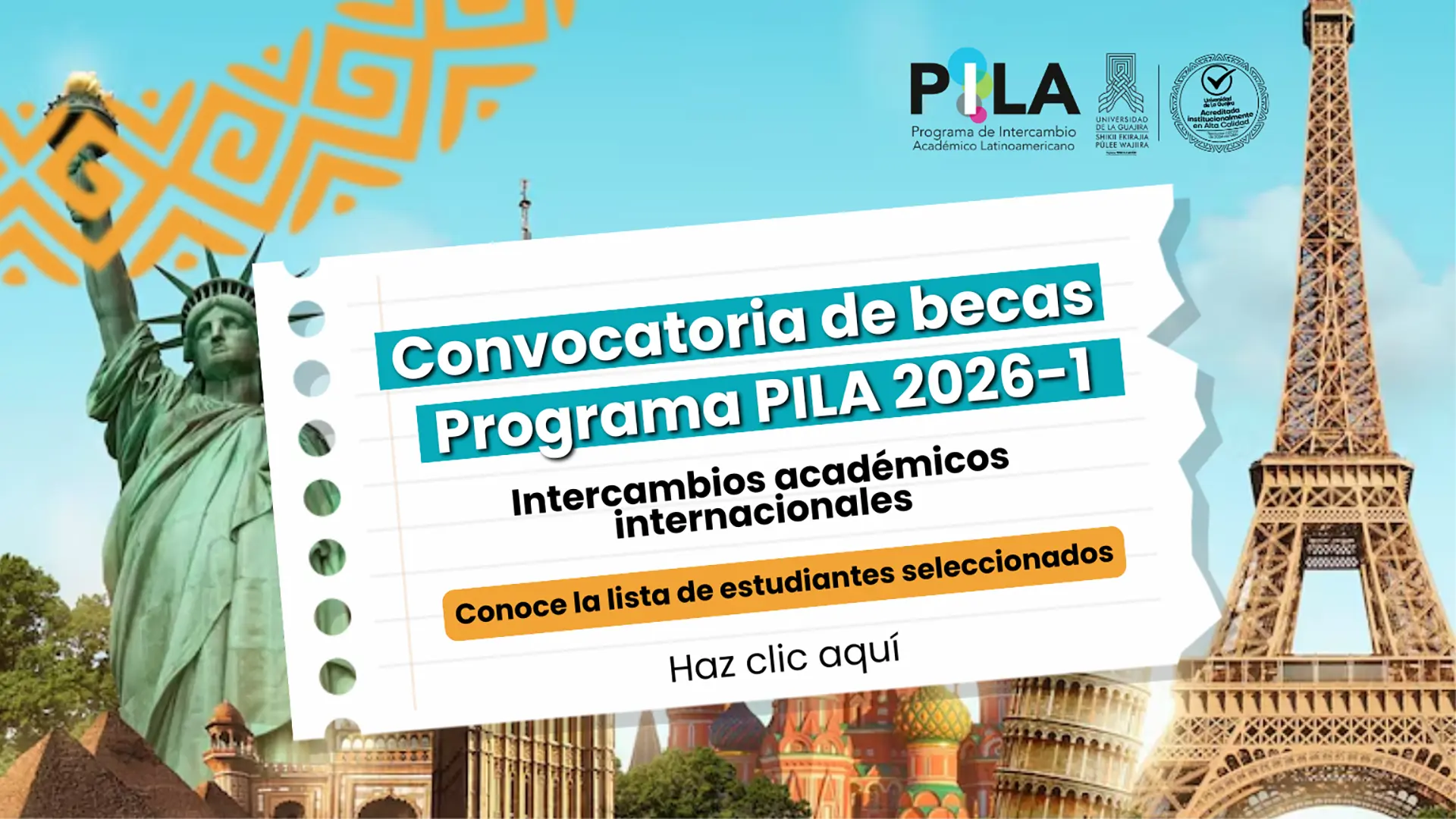 Banner de la Universidad de La Guajira que anuncia la convocatoria de becas del Programa PILA 2026-1 para intercambios académicos internacionales.