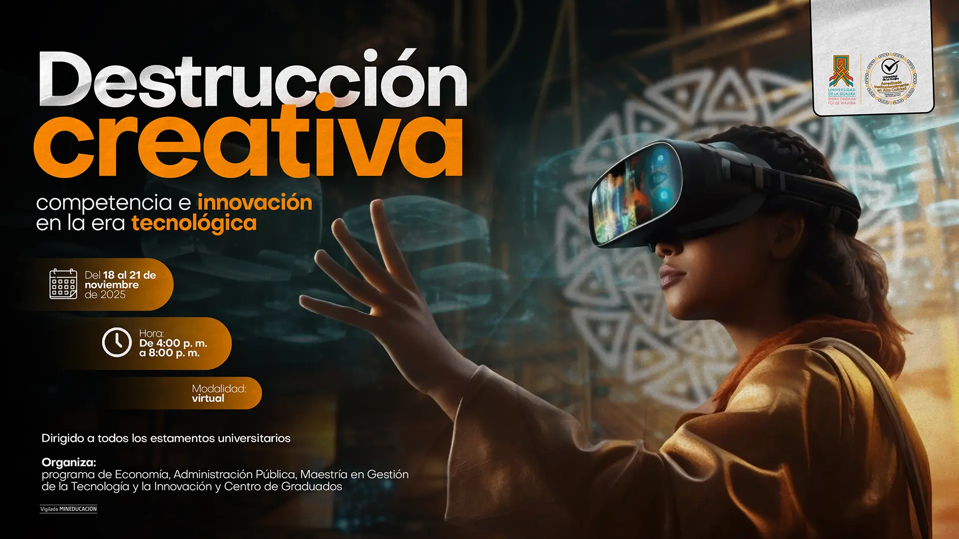 Banner del curso virtual ‘Destrucción creativa, competencia e innovación en la era tecnológica’, con una persona usando gafas de realidad virtual y la información de fechas, horario y organizadores.