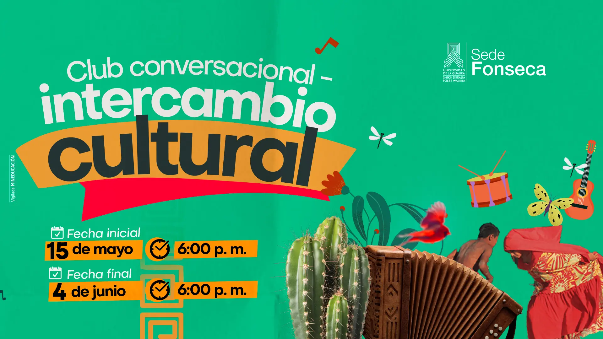 Afiche del “Club conversacional – intercambio cultural” de la Sede Fonseca con fechas del 15 de mayo al 4 de junio a las 6:00 p. m. y elementos culturales ilustrados.