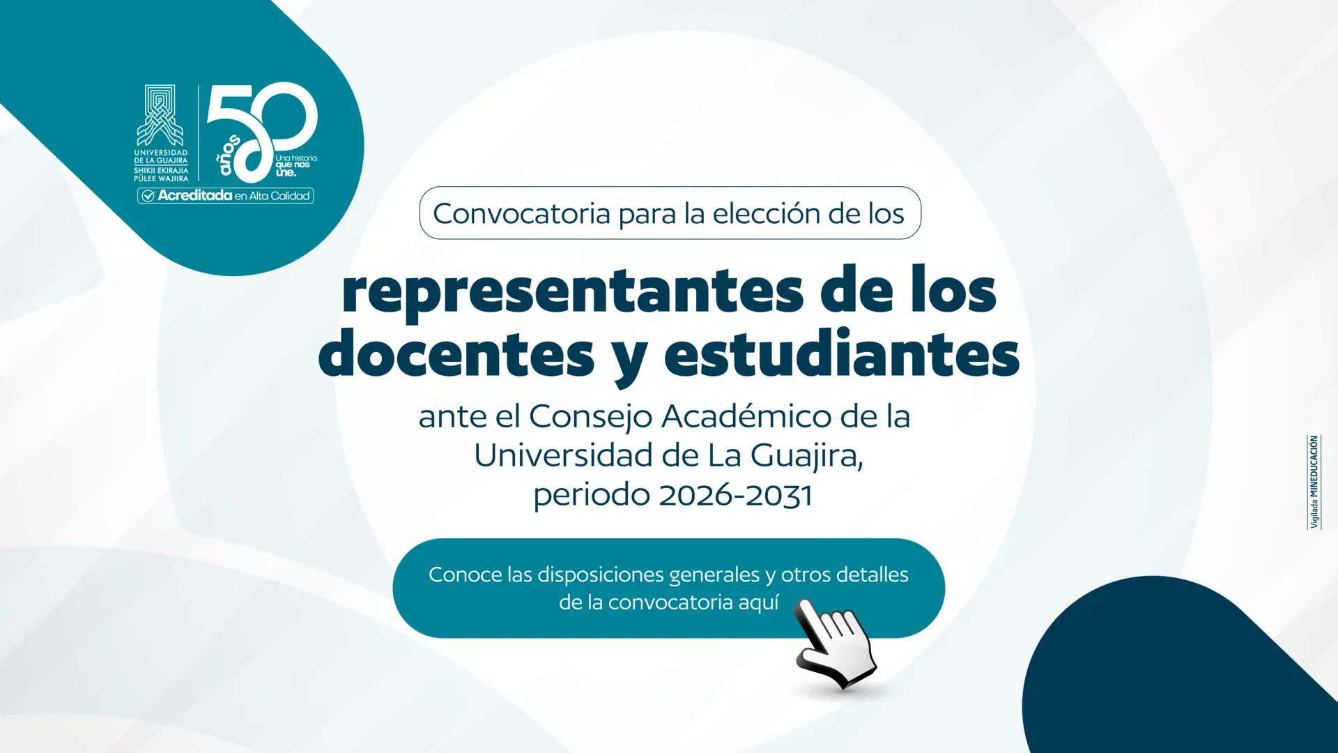 Convocatoria para la elección del los representantes de los docentes y estudiantes ante el Consejo Académico de Uniguajira 2026-2031