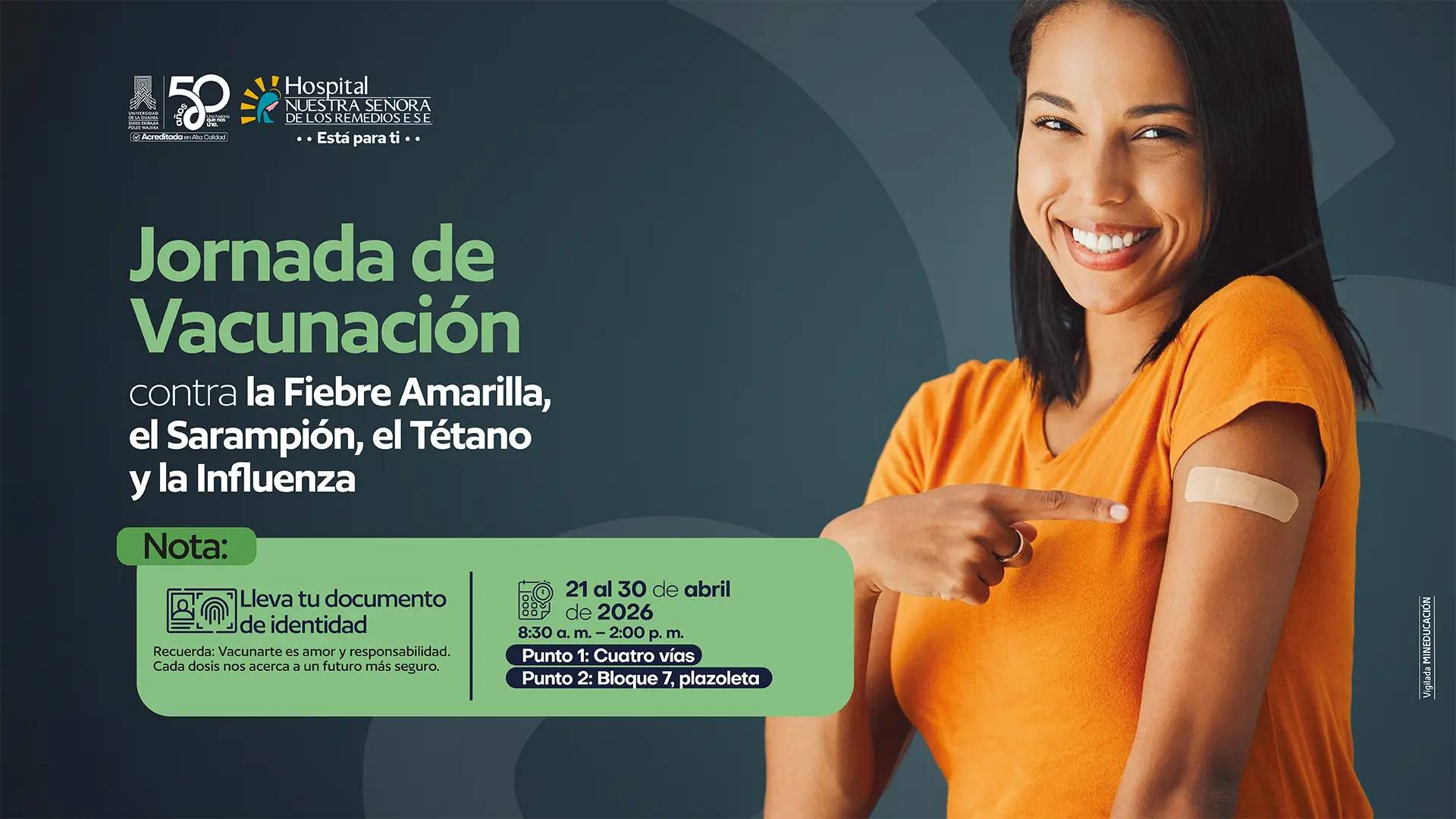 Imagen promocional de jornada de vacunación en la Universidad de La Guajira. Aparece una mujer señalando su brazo con un parche, invitando a vacunarse contra fiebre amarilla, sarampión, tétano e influenza. Incluye fechas del 21 al 30 de abril de 2026 y puntos de atención en el campus.