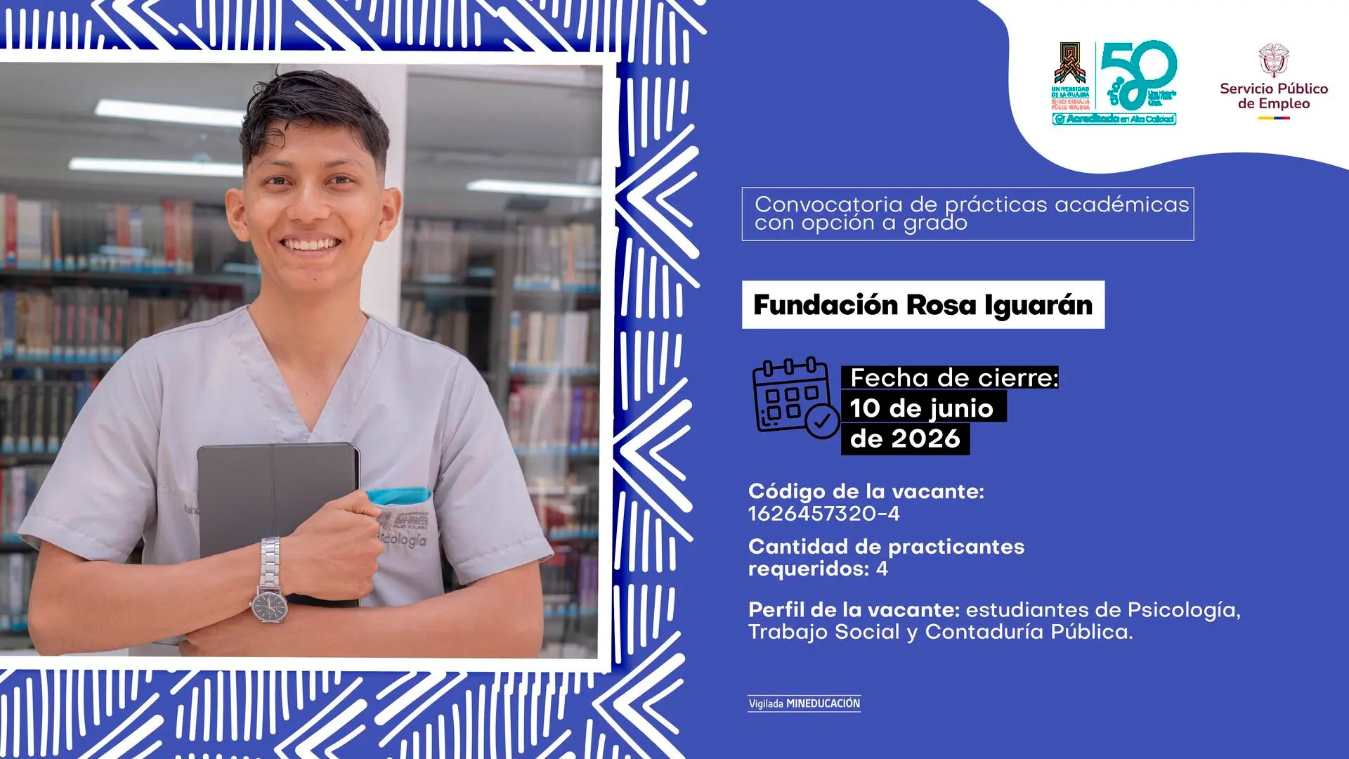 Flyer de la Universidad de La Guajira que convoca a prácticas académicas con opción a grado en la Fundación Rosa Iguaran. La fecha de cierre es el 10 de junio de 2026