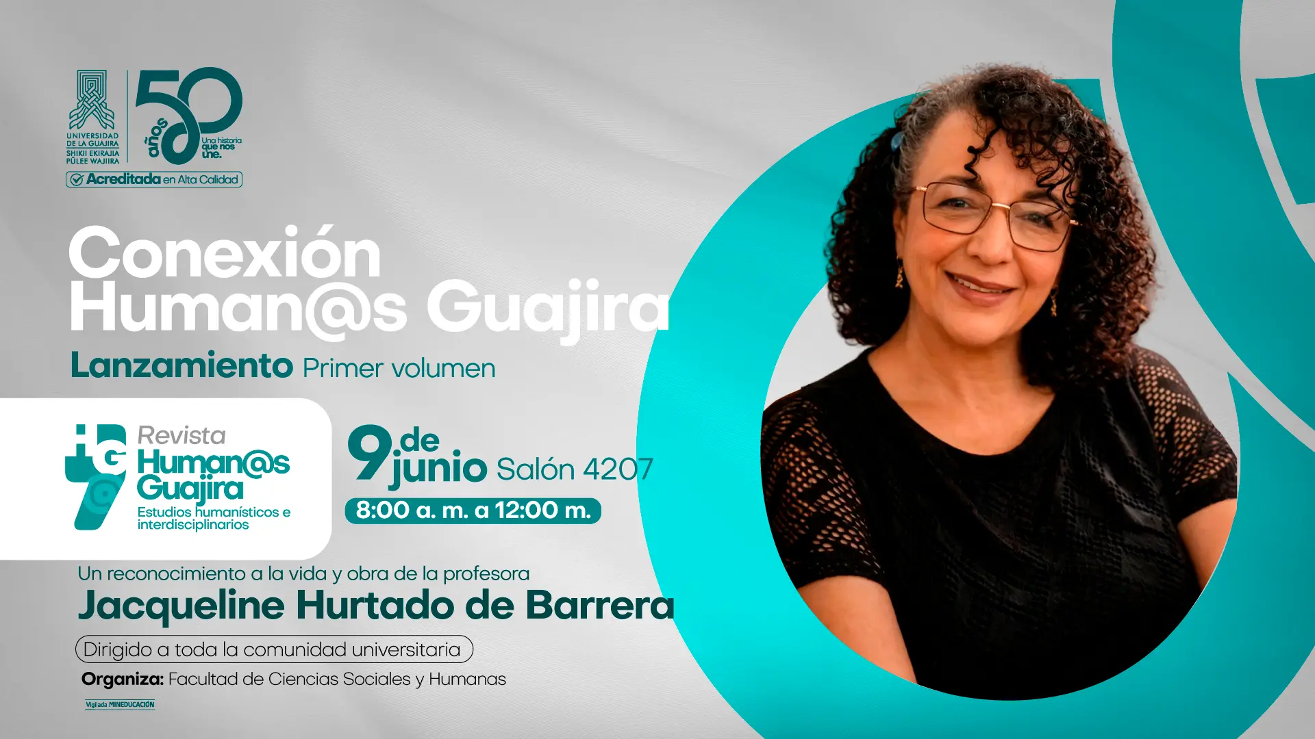 Pieza promocional de la Universidad de La Guajira para el lanzamiento del primer volumen de la revista Human@s Guajira: Estudios humanísticos e interdisciplinarios. En el lado derecho aparece el retrato de una mujer de cabello rizado y gafas, sobre un fondo con elementos gráficos en tonos turquesa. A la izquierda se lee: “Conexión Human@s Guajira. Lanzamiento Primer volumen”.