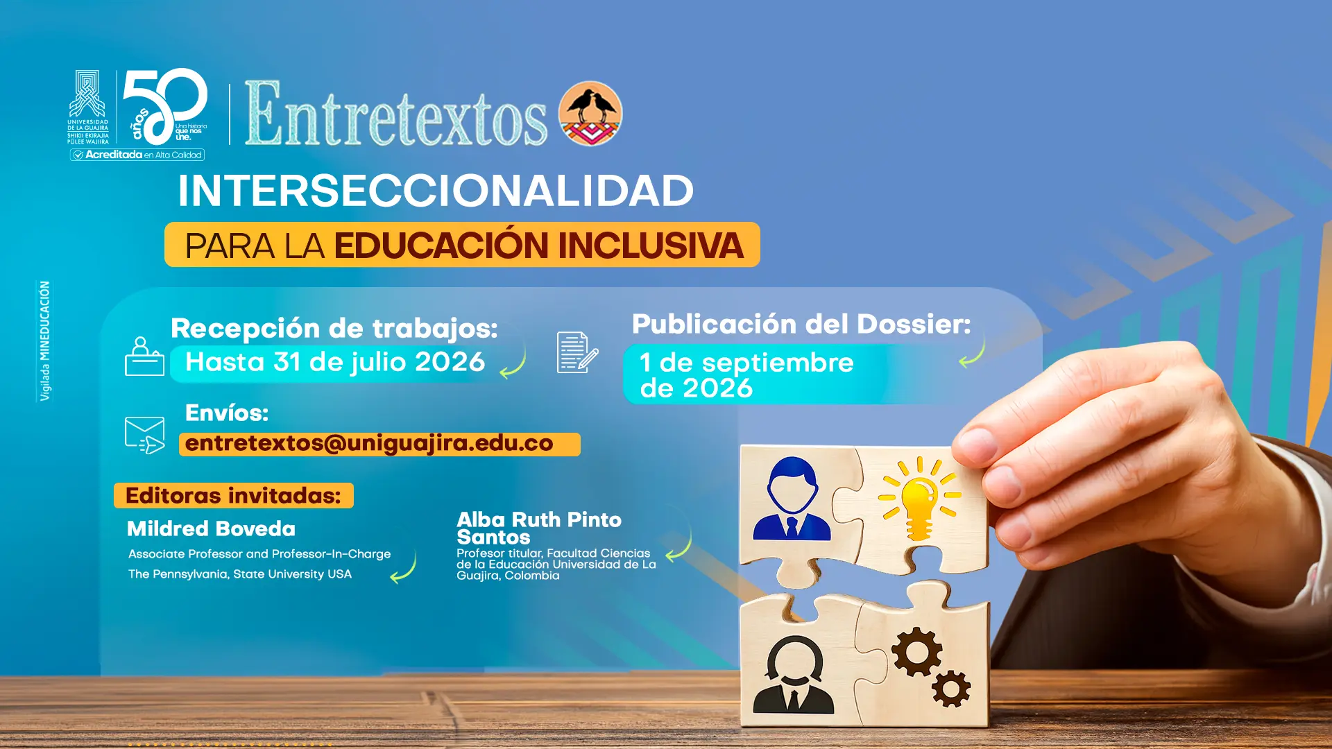 Banner de convocatoria de la revista Entretextos sobre interseccionalidad para la educación inclusiva, con recepción de trabajos hasta el 31 de julio de 2026, publicación del dossier el 1 de septiembre de 2026 y correo de envío entretextos@uniguajira.edu.co. Incluye una imagen de una mano sosteniendo piezas de rompecabezas como símbolo de inclusión.