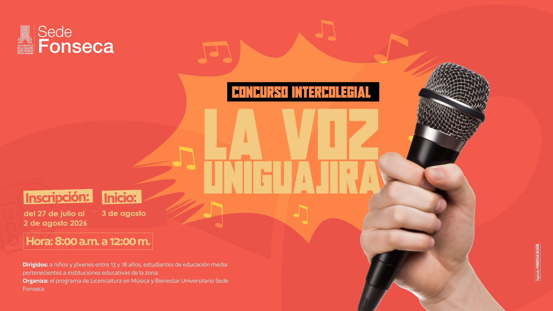 Afiche promocional del concurso intercolegial La Voz Uniguajira” de la Universidad de La Guajira, Sede Fonseca. En el centro se destaca un micrófono dorado con efectos de brillo. El afiche informa que las inscripciones estarán abiertas del 27 de julio al 2 de agosto y que el concurso se realizará el 3 de agosto de 8:00 a.m. a 12:00 m. Está dirigido a niños y jóvenes entre 13 y 18 años de instituciones educativas de la zona. La actividad es organizada por el Programa de Licenciatura en Música y Bienestar Universitario Sede Fonseca.