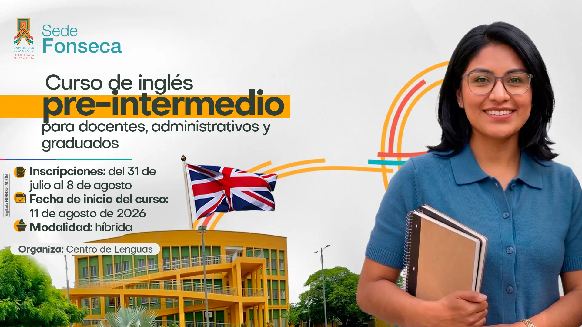 Banner promocional del curso de inglés de Uniguajira, con invitación a fortalecer las habilidades en el idioma inglés y avanzar al siguiente nivel de aprendizaje. Incluye información sobre inscripciones, fechas y modalidad del curso.