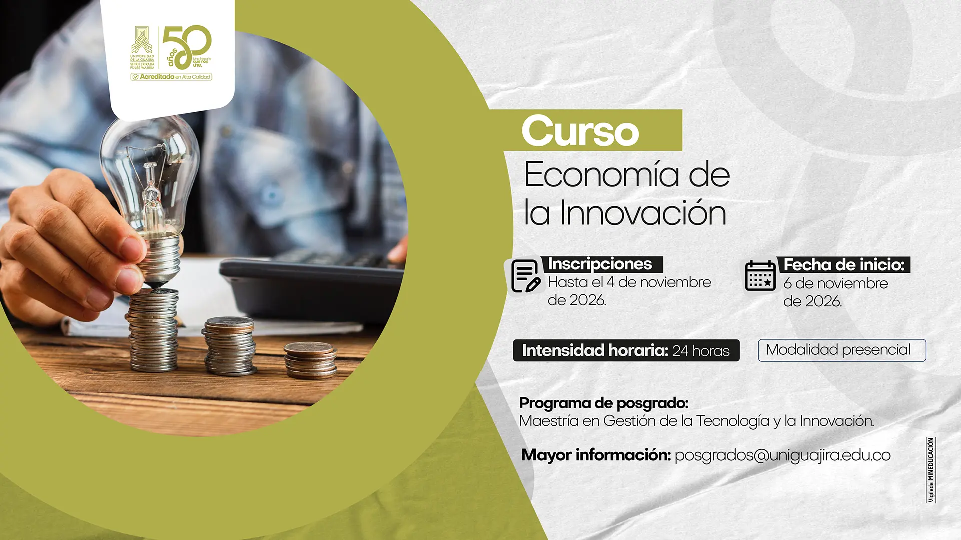 Pieza informativa del curso libre Economía de la Innovación, de la Maestría en Gestión de la Tecnología y la Innovación. Indica una intensidad de 24 horas, inscripciones hasta el 4 de noviembre de 2026 e inicio de clases el 6 de noviembre de 2026.